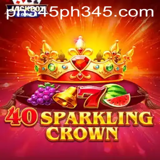 Explore the Exciting World of 40SparklingCrown on ph345.com